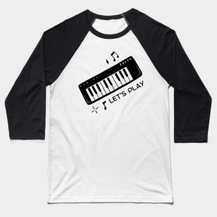 Let's Play Piano Baseball T-Shirt